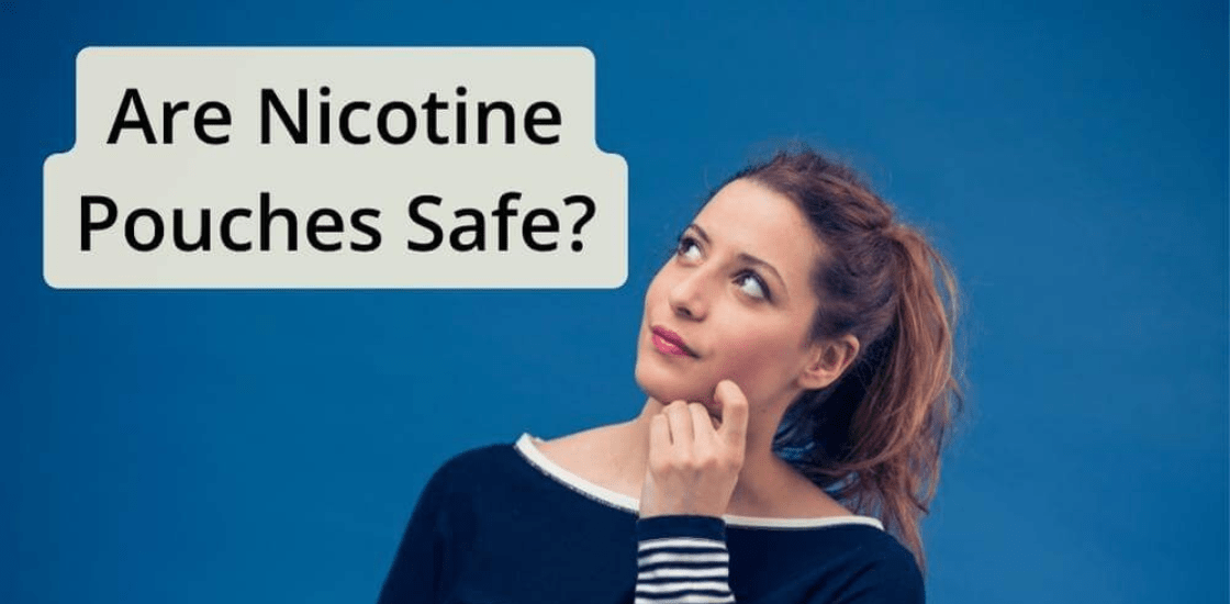 Are Nicotine Pouches Safe? Complete Guide & Key Facts - Pouchland